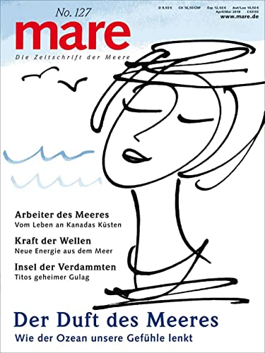 mare - Die Zeitschrift der Meere / No. 127 / Der Duft des Meeres: Wie der Ozean unsere Gefühle lenkt